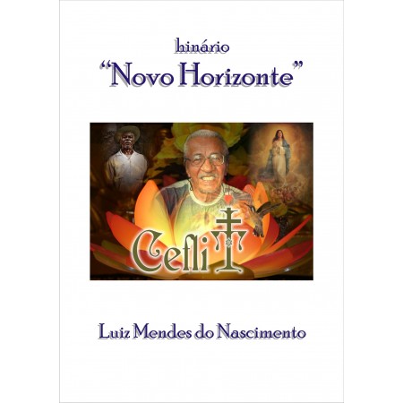 Novo Horizonte + hinos Mad. Rizelda